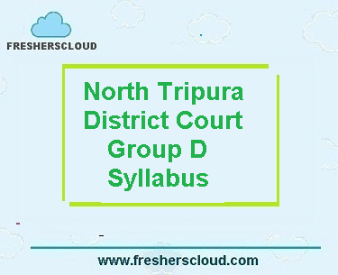 North Tripura District Court Peon, Orderly, Guard Group D