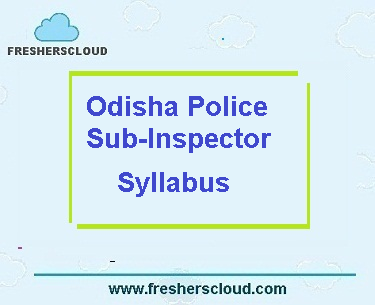 Odisha Police SI (Sub-Inspector) Syllabus 