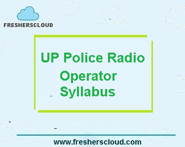 UP Police Radio & Computer Operator Syllabus